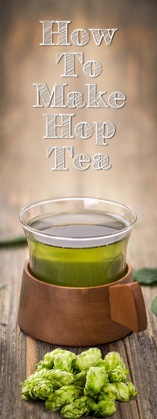 How to Make Hop Tea