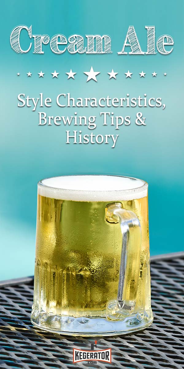 Cream Ale Style Profile: Characteristics, Brewing Tips & History