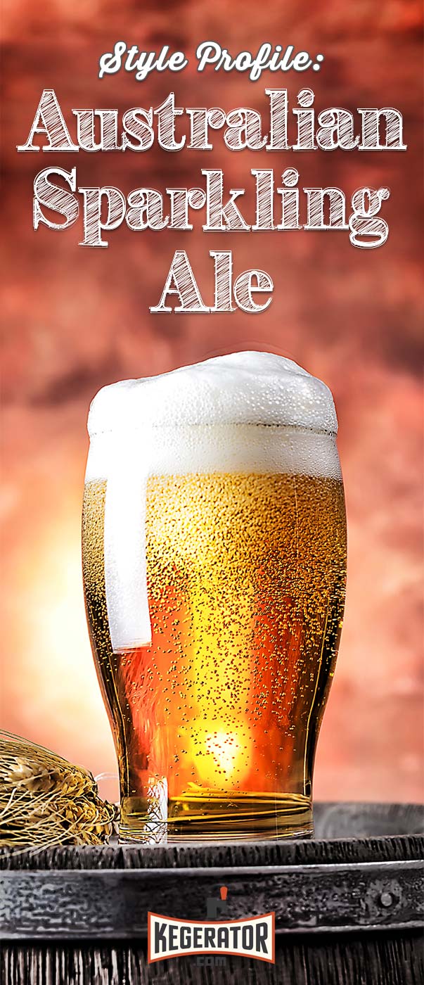 Australian Sparkling Ale - Style Profile, Brewing Tips & History
