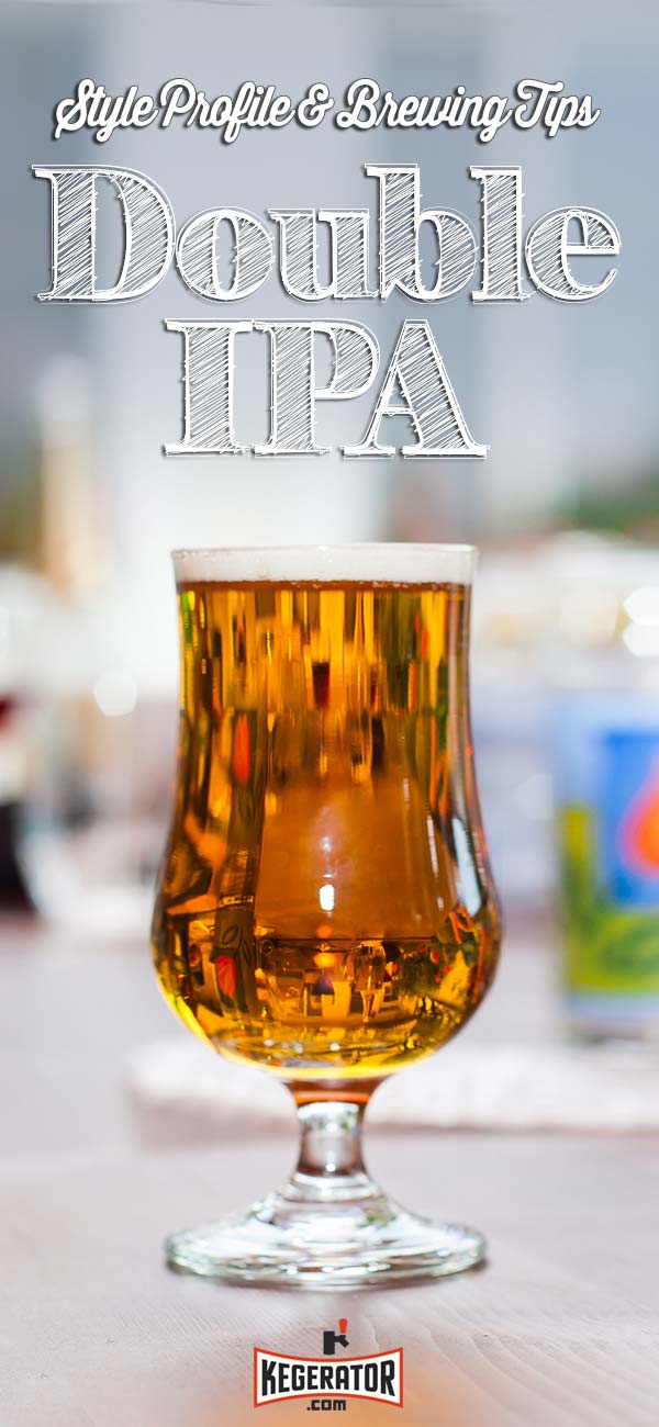 Double IPA - Beer Style Profile & Brewing Tips