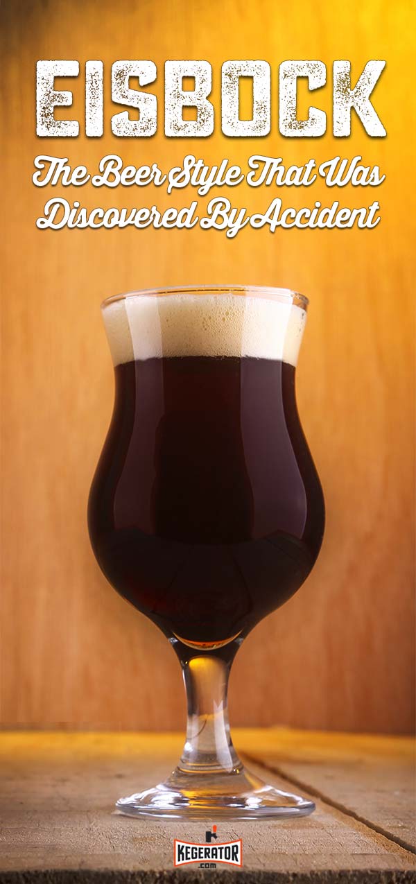 Eisbock: A Rare Beer Style Discovered By Accident