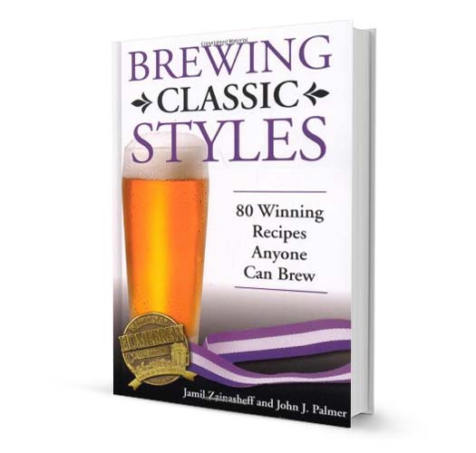 Brewing Classic Styles by Jamil Zainasheff and John Palmer