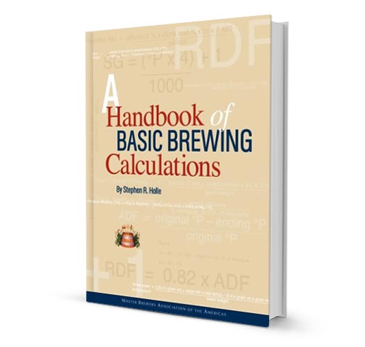 A Handbook of Basic Brewing Calculations